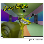 Slow Seline
